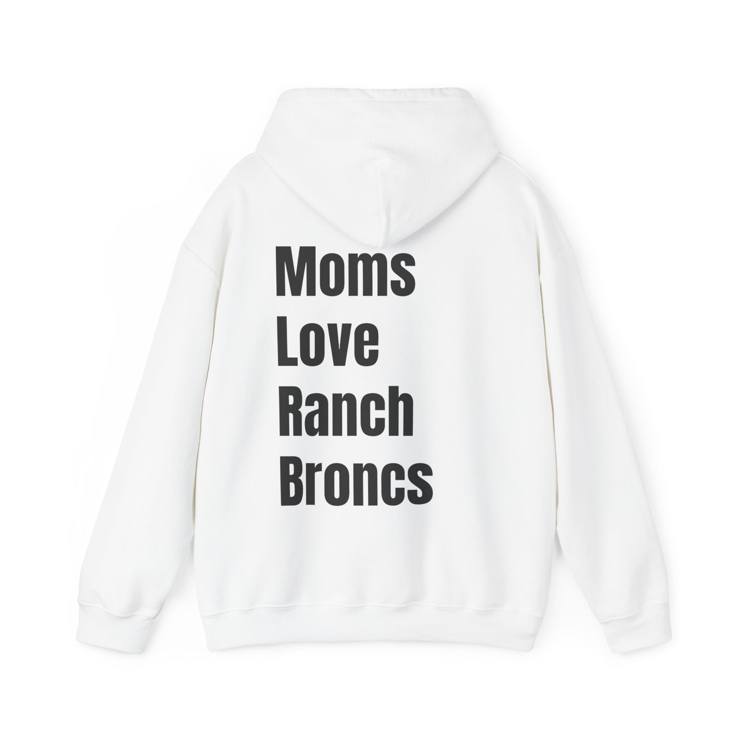 Moms Love Ranch Broncs B/W hoodie