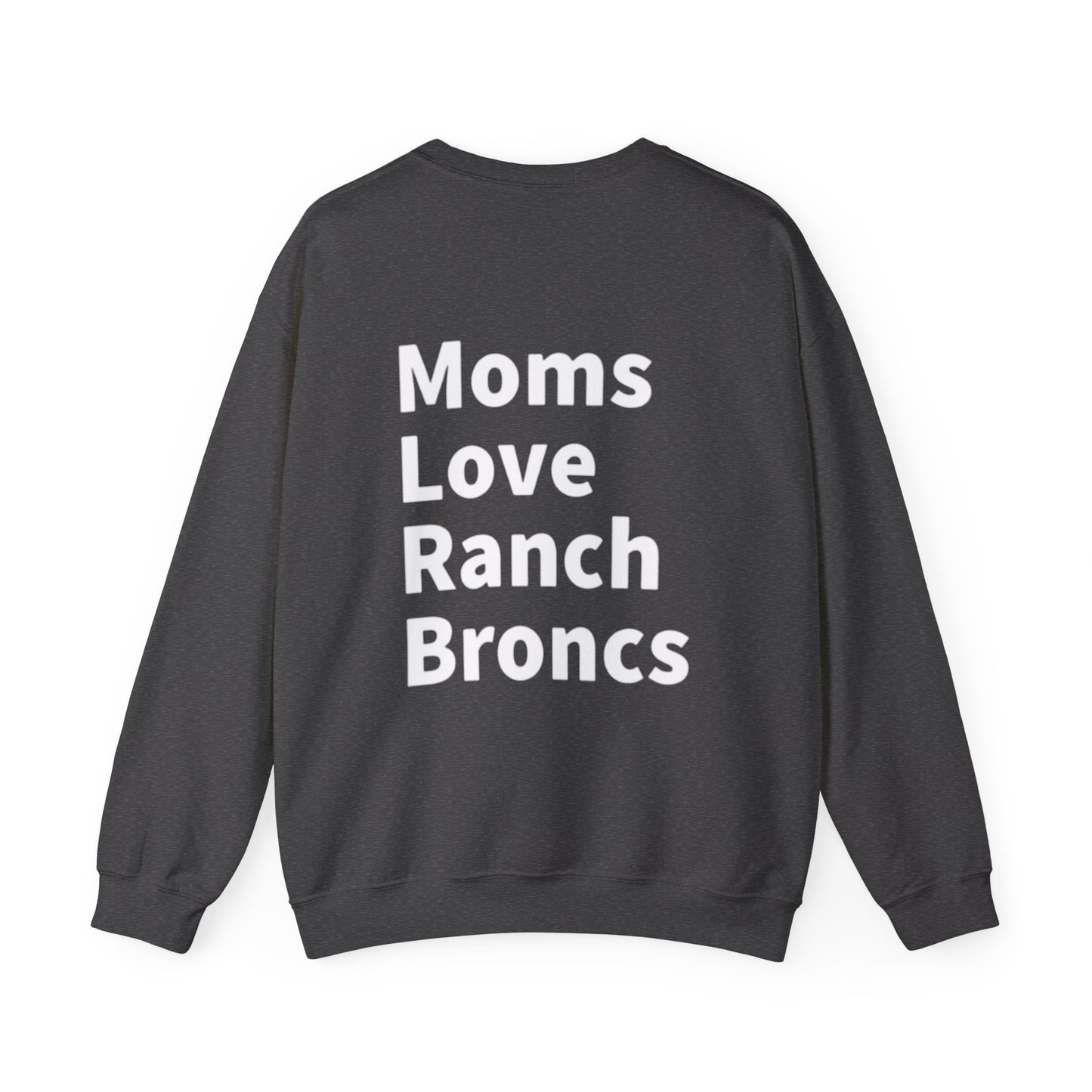 Moms Love Ranch Broncs crewneck