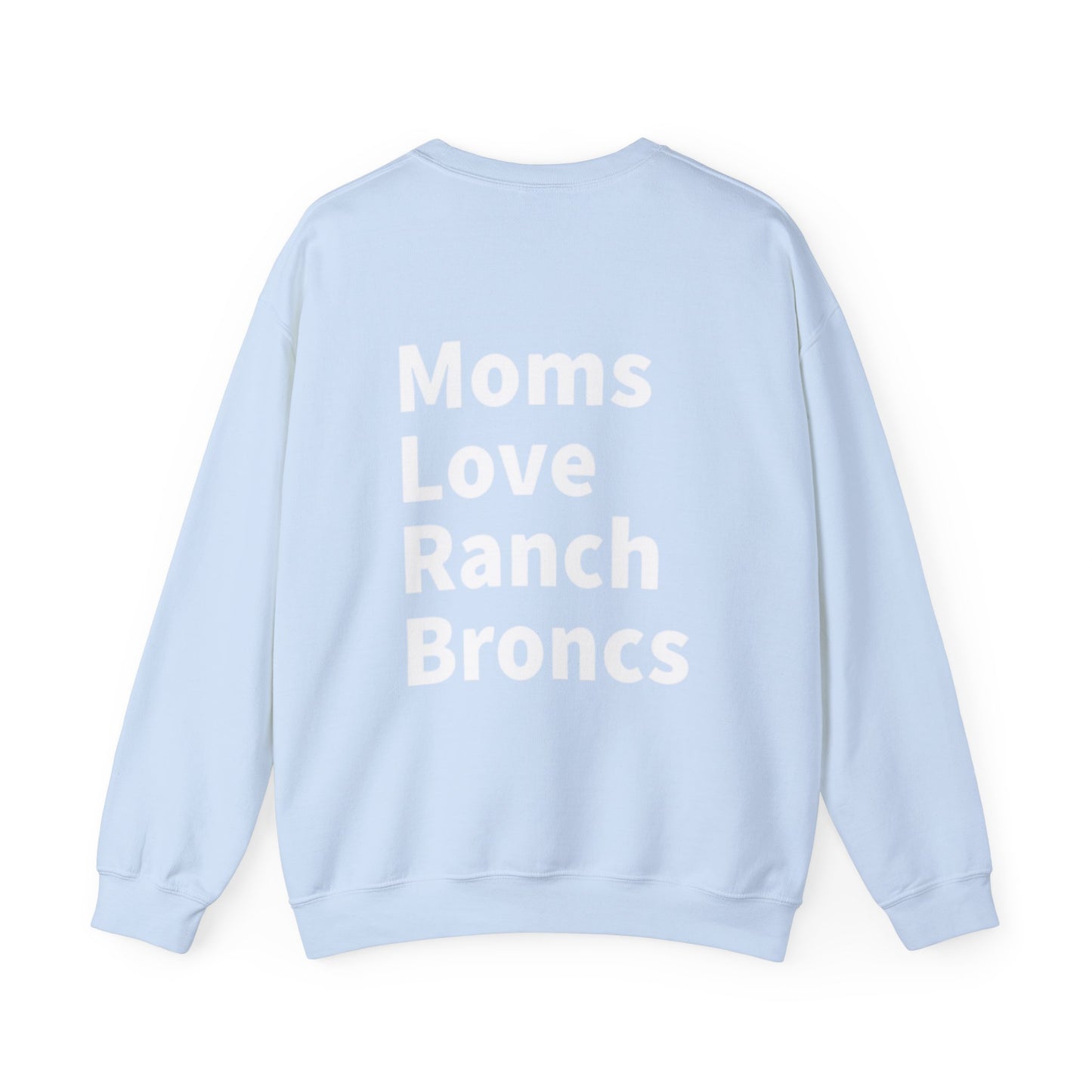 Moms Love Ranch Broncs crewneck